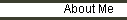 About Me